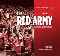 bokomslag The Red Army: Celebrating Dons Supporters