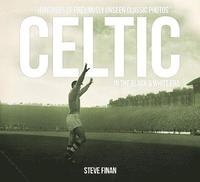 bokomslag Celtic In The Black & White Era