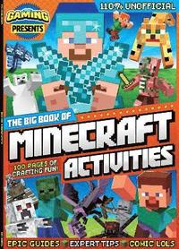 bokomslag 110% Gaming Presents The Big Book of Minecraft Activities