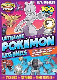 bokomslag 110% Gaming Presents: Ultimate Pokmon Legends