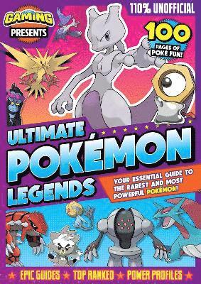 bokomslag 110% Gaming Presents: Ultimate Pokmon Legends