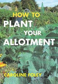 bokomslag How to Plant Your Allotment
