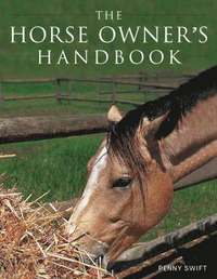 bokomslag The Horse Owner's Handbook