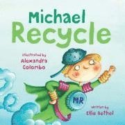 bokomslag Michael Recycle