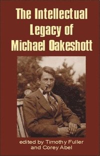 bokomslag Intellectual Legacy of Michael Oakeshott