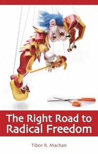 bokomslag Right Road to Radical Freedom