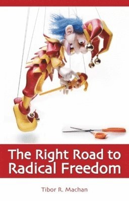 bokomslag Right Road to Radical Freedom