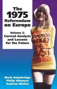 bokomslag 1975 Referendum on Europe: Volume 2