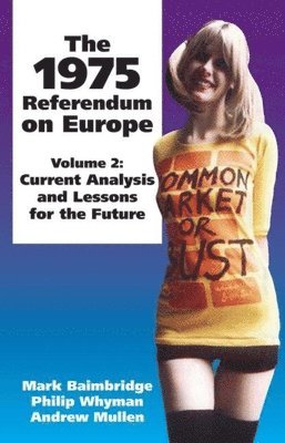 Mark Baimbridge, Philip B. Whyman, Andrew Mullen - 1975 Referendum on Europe, Häftad
