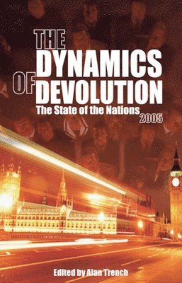 bokomslag The Dynamics of Devolution