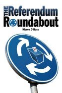 Kieron O'Hara - Referendum Roundabout, Häftad