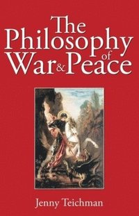 bokomslag Philosophy of War and Peace