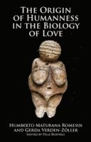 bokomslag Origin of Humanness in the Biology of Love