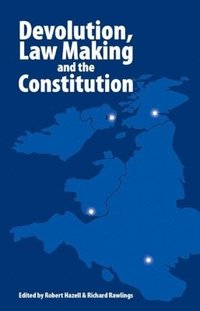bokomslag Devolution, Law Making and the Constitution