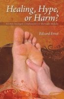 bokomslag Healing, Hype or Harm?