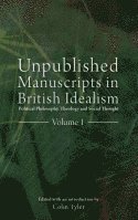Unpublished Manuscripts in British Idealism