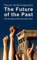 Yannis Androcopoulos - Future of the Past, Häftad