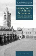 Grant Gillett - Subjectivity and Being Somebody, Inbunden