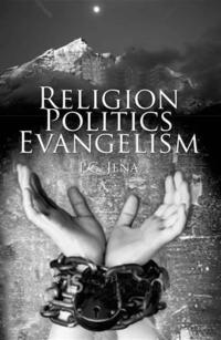 bokomslag Religion, Politics, Evangelism