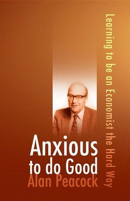 bokomslag Anxious To Do Good