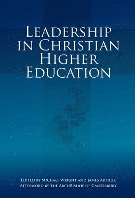 Leadership in Christian Higher Education 1