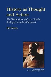 bokomslag History as Thought and Action
