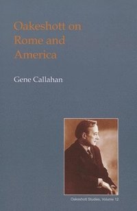 bokomslag Oakeshott on Rome and America