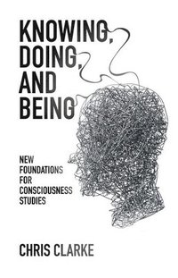 bokomslag Knowing, Doing, and Being
