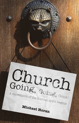 Church-going, Going, Gone! 1