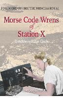 bokomslag Morse Code Wrens of Station X