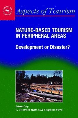 Nature-Based Tourism in Peripheral Areas 1