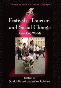 bokomslag Festivals, Tourism and Social Change
