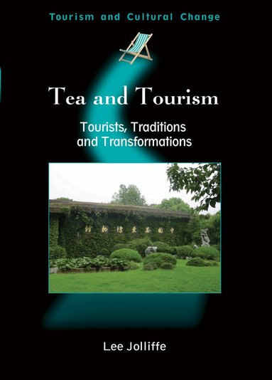 Lee Jolliffe - Tea and Tourism, Inbunden