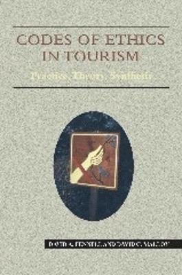 David A. Fennell, David Malloy - Codes of Ethics in Tourism, Inbunden