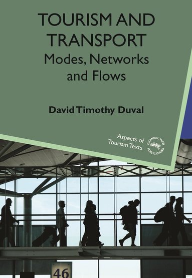 David Timothy Duval - Tourism and Transport, Häftad