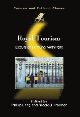 Philip E Long, Nicola J. Palmer, Philip E. Long - Royal Tourism, Inbunden