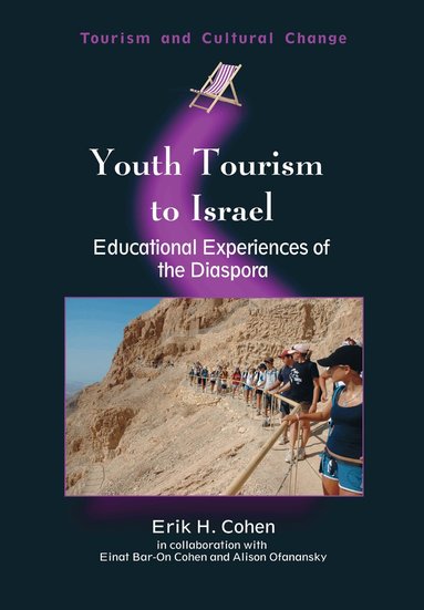 Erik H. Cohen - Youth Tourism to Israel, Häftad