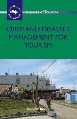 Brent W. Ritchie - Crisis and Disaster Management for Tourism, Häftad