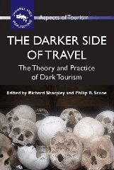 Richard Sharpley, Philip R. Stone - Darker Side of Travel, Häftad