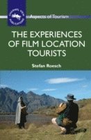 Experiences of Film Location Tourists 1