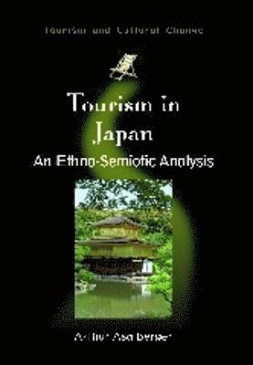 Arthur Asa Berger - Tourism in Japan, Häftad