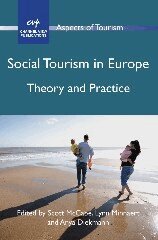 Scott McCabe, Lynn Minnaert, Anya Diekmann - Social Tourism in Europe, Inbunden