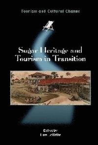 bokomslag Sugar Heritage and Tourism in Transition
