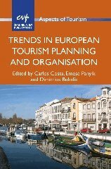 Carlos Costa, Emese Panyik, Dimitrios Buhalis - Trends in European Tourism Planning and Organisation, Inbunden