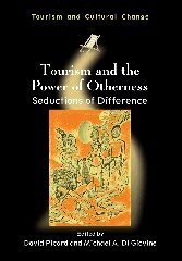 David Picard, Michael A. Di Giovine - Tourism and the Power of Otherness, Inbunden