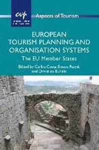 bokomslag European Tourism Planning and Organisation Systems