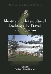 bokomslag Identity and Intercultural Exchange in Travel and Tourism