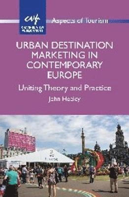 Urban Destination Marketing in Contemporary Europe 1