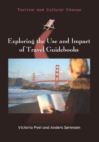 bokomslag Exploring the Use and Impact of Travel Guidebooks