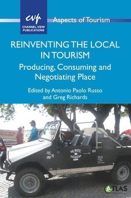 Reinventing the Local in Tourism 1